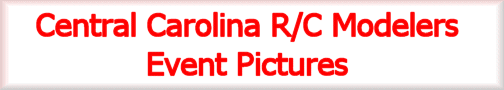 Central Carolina R/C Modelers Event 
Pictures